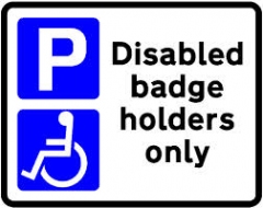 Disabled badge holders only sign